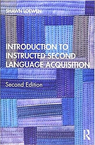 Introduction to Instructed Second Language Acquisition (Paperback, 2 ed)