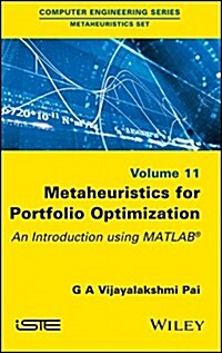 Metaheuristics for Portfolio Optimization : An Introduction using MATLAB (Hardcover)