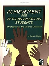 Achievement for African-American Student (Paperback)