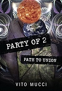Party of 2: Path to Union (Paperback)
