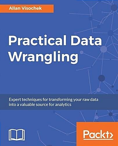 Practical Data Wrangling (Paperback)