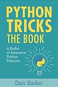 [중고] Python Tricks: A Buffet of Awesome Python Features (Paperback)