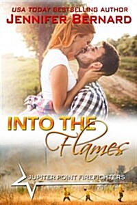 Into the Flames (Paperback)