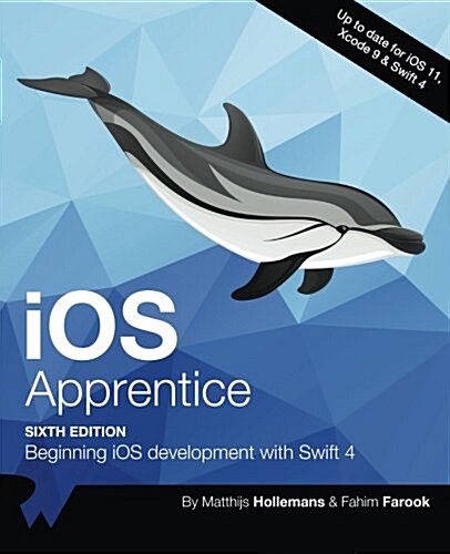 [중고] IOS Apprentice Sixth Edition: Beginning IOS Development with Swift 4 (Paperback)