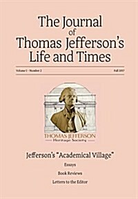 The Journal of Thomas Jeffersons Life and Times (Paperback, 2, Vol. 1)