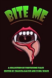 Bite Me (Paperback)