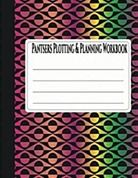 Pantsers Plotting & Planning Workbook 22 (Paperback)