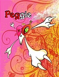 Peggie: Personalized Book with Name, Notebook, Journal, Diary, 105 Lined Pages, 8 1/2 x 11 (Paperback)