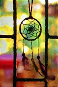 Dream Catcher - Lined Notebook with Margins: 101 Pages, Medium Ruled, 6 X 9 Journal, Soft Cover (Paperback)