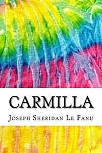 Carmilla: Includes MLA Style Citations for Scholarly Secondary Sources, Peer-Reviewed Journal Articles and Critical Essays (Squi (Paperback)