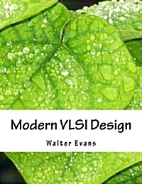 Modern VLSI Design (Paperback)