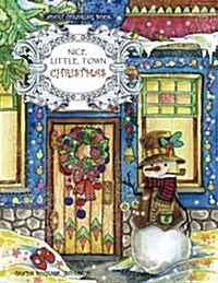 Adult Coloring Book: Nice Little Town Christmas (Paperback)