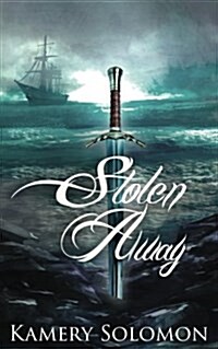 Stolen Away: A Time Travel Romance (Paperback)