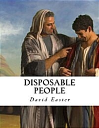 Disposable People (Paperback)