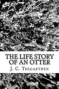 The Life Story of an Otter (Paperback)