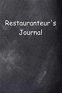 Restauranteurs Journal Chalkboard Design: (Notebook, Diary, Blank Book) (Paperback)