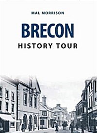 Brecon History Tour (Paperback)