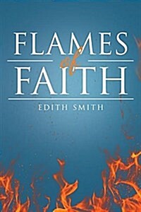 Flames of Faith (Paperback)