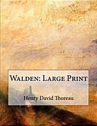 Walden: Large Print (Paperback)