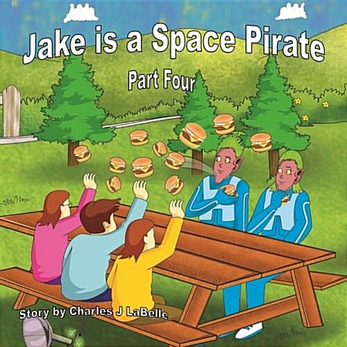 Jake Is a Space Pilot Part Four (Paperback)