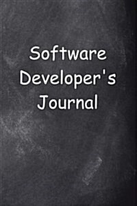 Software Developers Journal Chalkboard Design: (Notebook, Diary, Blank Book) (Paperback)