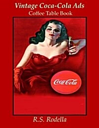 Vintage Coca-Cola Ads: Coffee Table Book (Paperback)