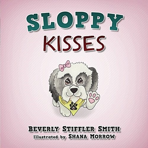 Sloppy Kisses (Paperback)