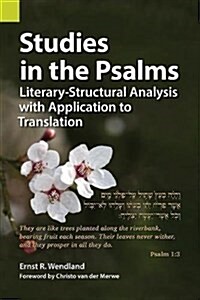 Studies in the Psalms: Literary-Structural Analysis with Application to Translation (Paperback)