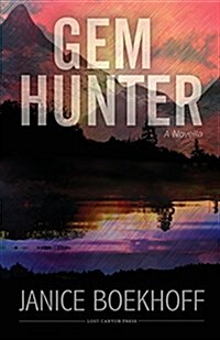 Gem Hunter: A Novella (Paperback)