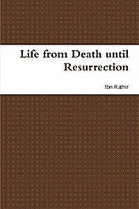 Life from Death Until Resurrection: الحياة في برزاخ (Paperback)