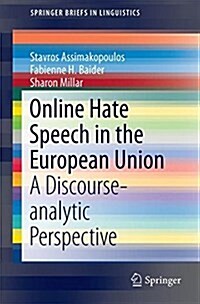 Online Hate Speech in the European Union: A Discourse-Analytic Perspective (Paperback, 2017)