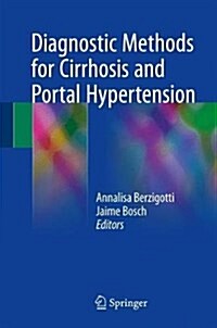 Diagnostic Methods for Cirrhosis and Portal Hypertension (Hardcover, 2018)