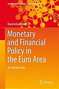 Monetary and Financial Policy in the Euro Area: An Introduction (Hardcover, 2018)