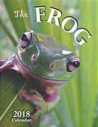 The Frog 2018 Calendar (UK Edition) (Paperback)