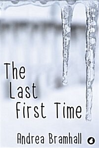 The Last First Time (Paperback)