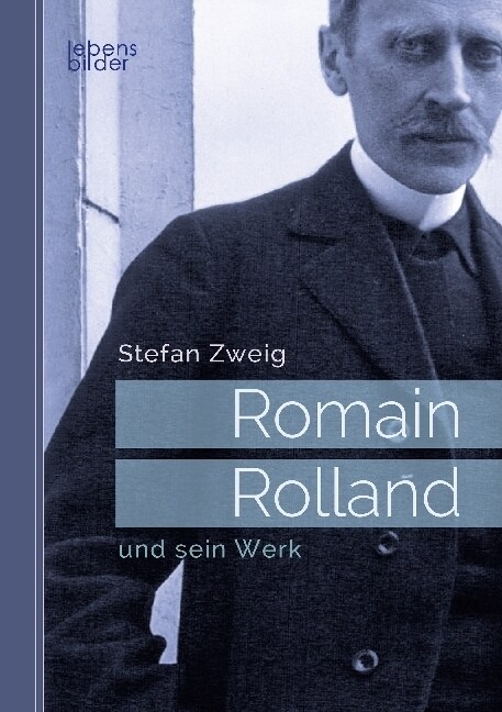 Romain Rolland: Biografie (Paperback)