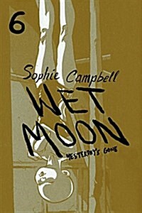 Wet Moon, Book 6 (Paperback)