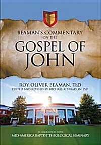 Beamans Commentary on the Gospel of John (Paperback)