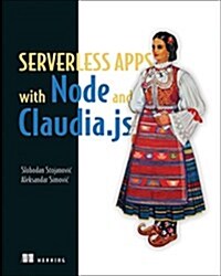 Severless Apps W/Node and Claudia.Ja_p1 (Paperback)