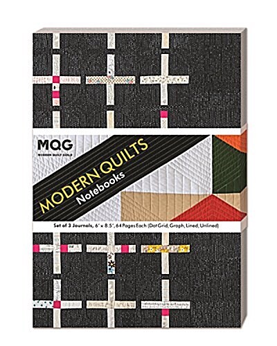 Modern Quilts Notebooks: Set of 3 Journals, 6 X 8.5, 64 Pages Each (Dot Grid, Graph, Lined, Unlined) (Hardcover)