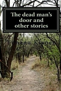 The Dead Mans Door and Other Stories (Paperback)