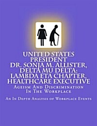 Ageism and Discrimination in the Workplace (Paperback)