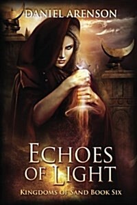 Echoes of Light: Kingdoms of Sand Book 6 (Paperback)