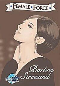 Female Force: Barbra Streisand (Paperback)