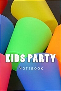 Kids Party: Notebook (Paperback)