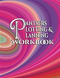 Pantsers Plotting & Planning Workbook 34 (Paperback)