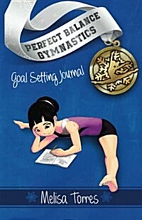 Goal Setting Journal: Set Goals and Track Meet Scores (Paperback)