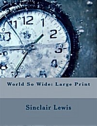 World So Wide: Large Print (Paperback)