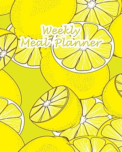 Weekly Meal Planner: 60-Week Menu Planner: Weekly Food Planner and Organizer with Grocery List and Blank Recipe Pages (8x10) (Paperback)
