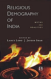 Religious Demography of India: Myths and Realities (Hardcover)